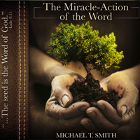 The Miracle-Action of the Word