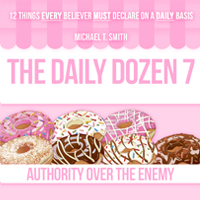 The Daily Dozen 7: Authority Over the Enemy