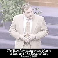 The Transition Between the Nature of God and the Power of God
