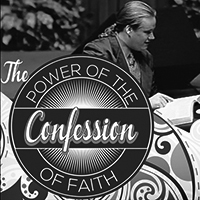 The Power of the Confession of Faith