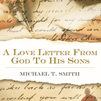 A Love Letter From God to His Sons