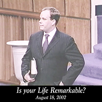 Is your Life Remarkable?