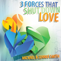 3 Forces that Shut Down Love